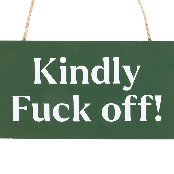 Kindly F*ck Off Skilti