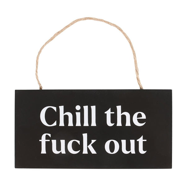 Chill the Fuck Out Skilti