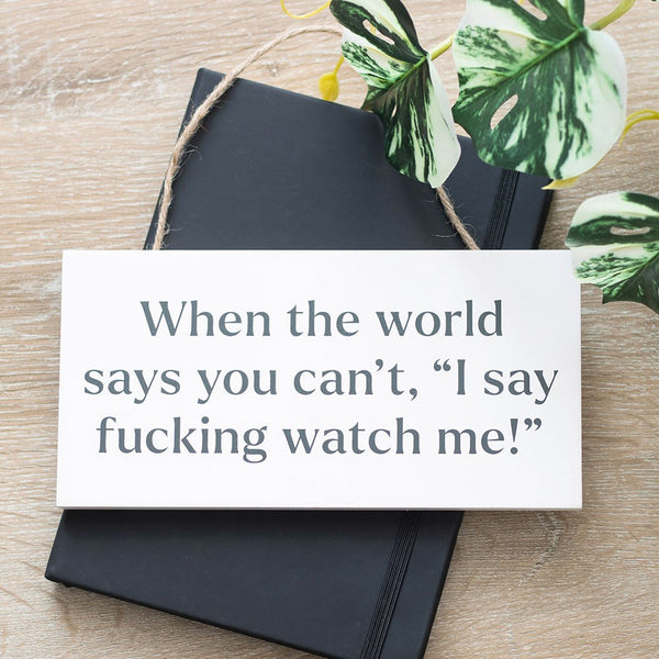 Fucking Watch Me! Skilti
