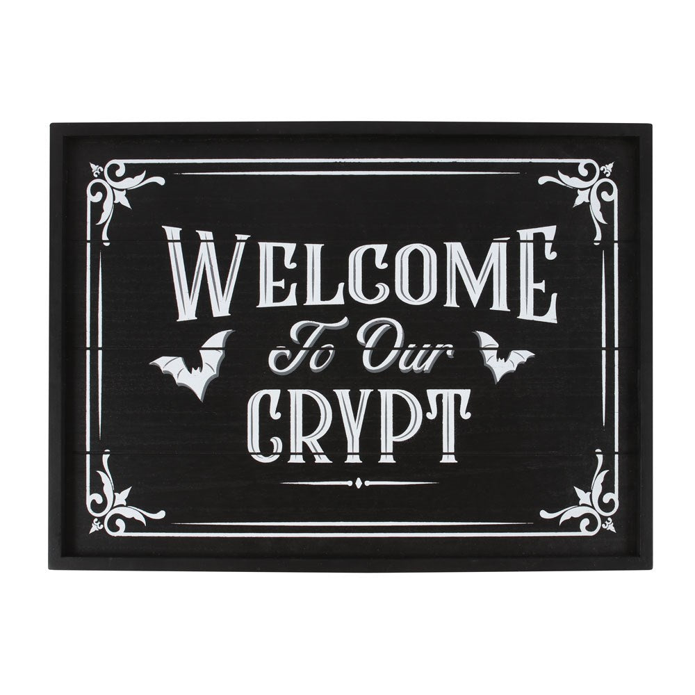 Welcome To Our Crypt Veggskilti