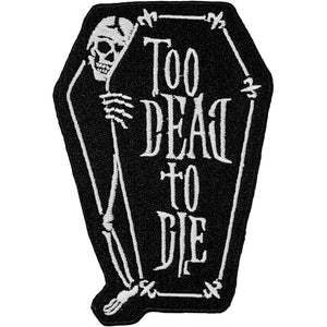 Too Dead Patch